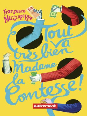 cover image of Tout va très bien, madame la comtesse !